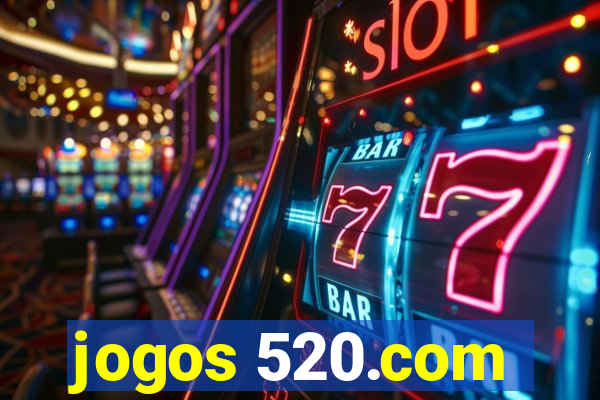 jogos 520.com